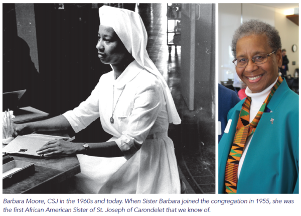 Barbara Moore, CSJ in the 1960s and today. When Sister Barbara joined the congregation in 1955, she was the first African American Sister of St. Joseph of Carondelet that we know of.