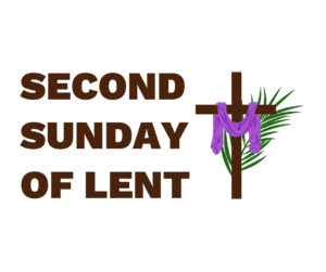 Second Sunday of Lent graphic with a cloth hanging over a cross and a palm branch