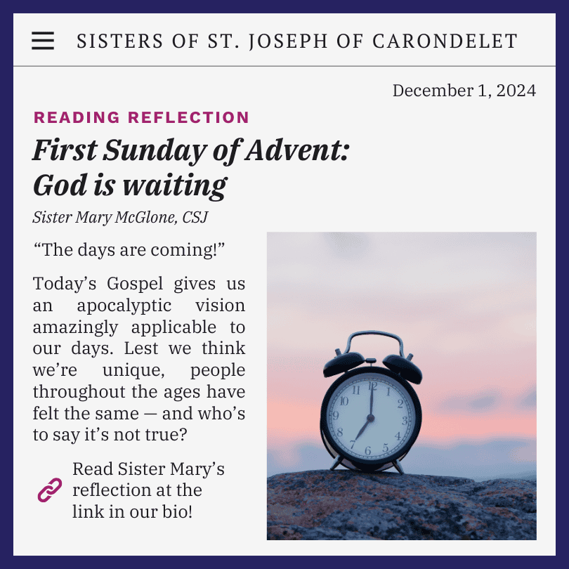 Sister Mary McGlone's reflection on the readings for the First Sunday of Advent